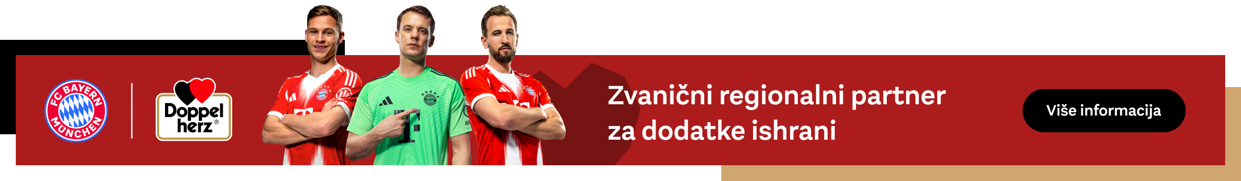 U prvom planu prikazana su tri fudbalera FC Bayern-a. Pored njih nalaze se logotipi FC Bayern München i Doppelherz, kao i tekst: "Zvanični regionalni partner za dodatke ishrani". Crno dugme sadrži natpis "Više informacija".